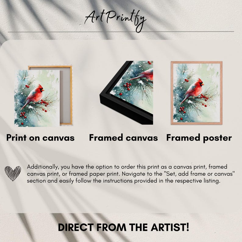 Op de afbeelding: De afbeelding toont kunstdrukken die verkrijgbaar zijn als print op canvas, ingelijste canvas en ingelijste poster. Elk bevat een aquarel schilderij van een rode kardinaal op een besneeuwde tak. De tekst "Art Printfy" en "DIRECT FROM THE ARTIST!" zijn ook zichtbaar.