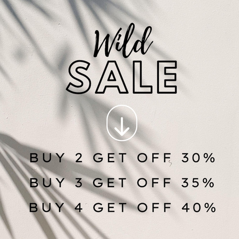 May include: A white background with a palm leaf shadow. The text "Wild SALE" is in black with a thick outline. An arrow points down to the text "BUY 2 GET OFF 30%, BUY 3 GET OFF 35%, BUY 4 GET OFF 40%".