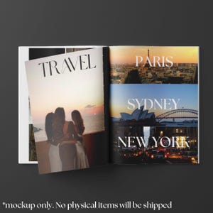 May include: A magazine spread featuring the word "TRAVEL" on the cover, with images of Paris, Sydney, and New York. The cover shows three people at sunset. The text "mockup only. No physical items will be shipped" is at the bottom.