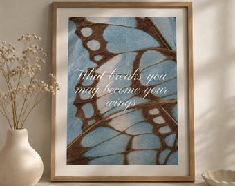 Butterfly Wall Art Print, Inspirational Quote Print, Butterfly Wall Decor, Neutral Home Decor, Motivational Bedroom Poster