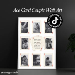 Puede incluir: Ace Card Couple Wall Art. Una obra de arte mural enmarcada con nueve diseños de cartas de juego con fotos de parejas en blanco y negro. También es visible el texto "WHATEVER OUR SOULS ARE MADE OF, HIS AND MINE ARE THE SAME - EMILY BRONTE".