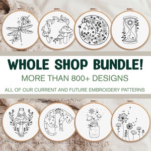 WHOLE SHOP BUNDLE!! 800+ Embroidery Patterns - All Current And Future Designs, Mega Discount, Lifetime Access, Hand Embroidery Bundle Deal