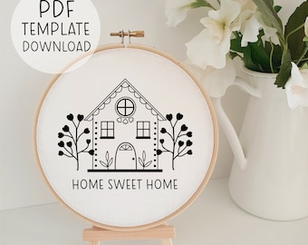 Home Sweet Home Embroidery Pattern Template - INSTANT PDF DOWNLOAD -  Modern classic embroideries wall art.