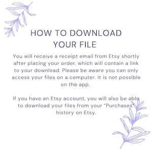 Op de afbeelding: Tekstuele instructies over het downloaden van een digitaal bestand van Etsy. De tekst legt uit dat er een ontvangstbevestiging per e-mail wordt verzonden met een link om het bestand te downloaden. Er wordt ook vermeld dat bestanden alleen toegankelijk zijn op een computer, niet op de Etsy-app. De tekst vermeldt ook dat Etsy-accounthouders bestanden kunnen downloaden vanuit hun aankoopgeschiedenis.