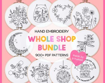 WHOLE SHOP BUNDLE! Made By A Human, 900+ Hand Embroidery Patterns Bundle pdf