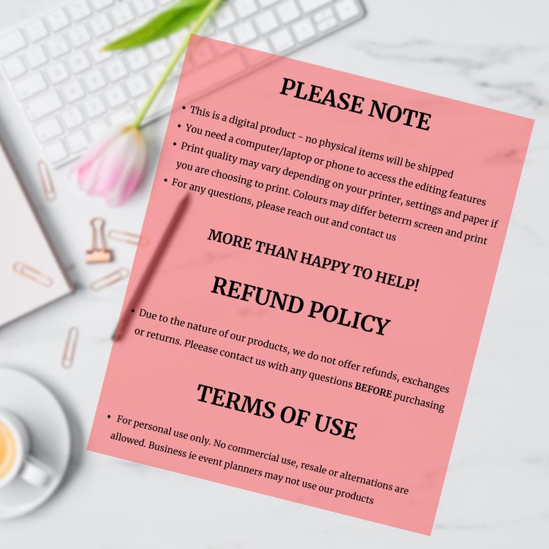 May include: Pink and white text on a pink background with the words "PLEASE NOTE", "MORE THAN HAPPY TO HELP!", "REFUND POLICY", and "TERMS OF USE". The text outlines the terms of use for a digital product.