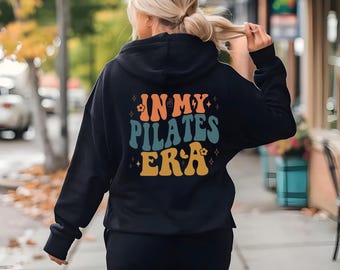 Sudadera con capucha para chica de pilates, ropa para hacer ejercicio con pilates, sudadera con capucha estampada bonita, In My Pilates Era, regalo para instructor de pilates, camiseta de pilates