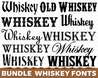 Whiskey Font Western Fonts Bourbon Font Scotch Font Vintage Whiskey Font Whiskey Font Style Cowboy Fonts Old Whiskey Font Farmhouse Font