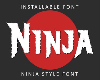 Ninja Font TTF SVG Files Ninja Style Font Ninja Letters Font Assassin ...