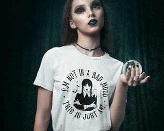 Wednesday Addams Shirt | Addams Family Unisex Tee | 'Not in a Bad Mood, Just Me' Top