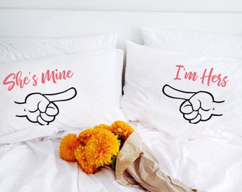 Mrs and Mrs gifts lesbian wedding gift She's Mine I'm Hers and Hers pillowcases Lesbian Couple lesbian Anniversary lesbian valentine gifts