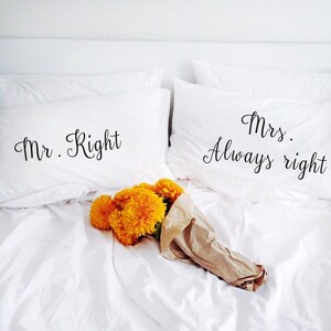 Mr. Right & Mrs. Always Right Pillowcases, Cotton Anniversary Gift (Set of 2)