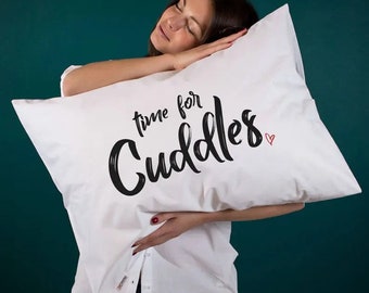 Cuddle pillow Time for cuddles Cute gift for her Valentine's day gift Romantic gift Couple gift for girlfriend Anniversary gift Wife present