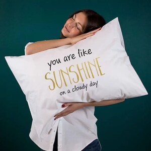You are my sunshine gift Custom pillow Personalized gift pillow Sunshine pillow case Gift for girlfriend present Bedroom decor Home interior