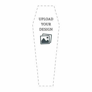 May include: A black and white illustration of a coffin with a dashed line border. The text "UPLOAD YOUR DESIGN" is above a picture icon.