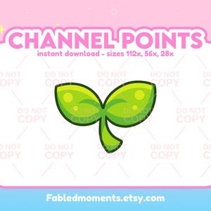 Leaf Sprout Channel Points / Emote / Twitch / Discord / Youtube