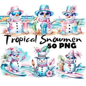 May include: Six watercolor illustrations of tropical snowmen. The snowmen are wearing sunglasses, hats, and scarves. They are holding tropical drinks and are surrounded by palm trees and ocean waves. The text "Tropical Snowmen 50 PNG" is at the bottom of the image.