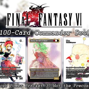 Complete Commander Deck (B3) - Terra - MTG - Unique Proxy Art - Tuned Decklist - Final Fantasy VI