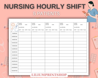 Puede incluir: Un planificador de turnos por hora de enfermería blanco para 5 pacientes con texto y líneas de cuadrícula en negro. El documento incluye columnas para nombre, habitación, edad, alergias y dieta, con filas para horarios de 7:00/19:00 a 19:00/07:00 y el texto LILIUMPRINTSHOP.
