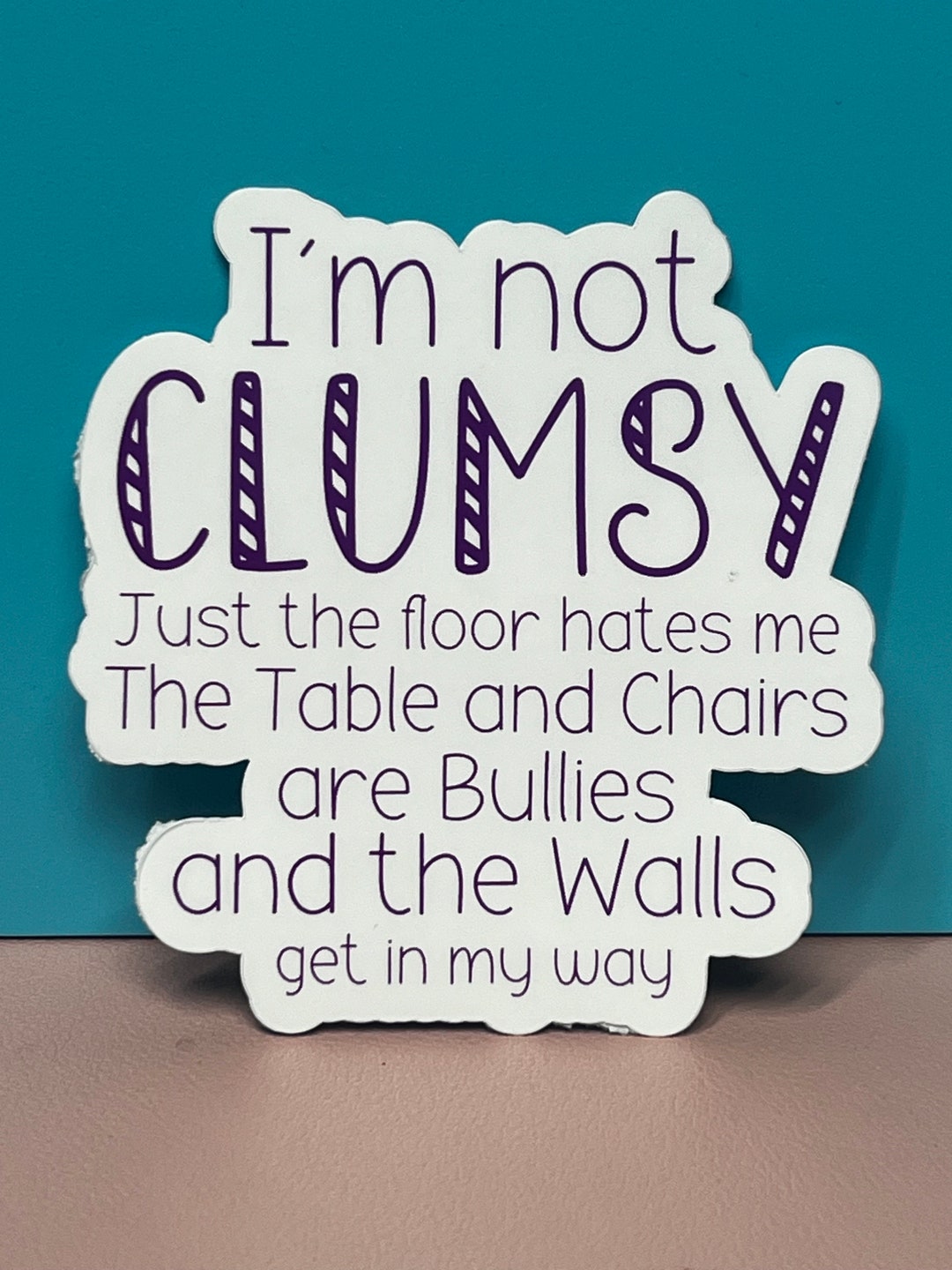I’m Not Clumsy. Sticker, Magnet, or Car Decal - Etsy
