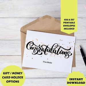 Félicitations à toi Bitch Carte imprimable Drôle Félicitations Téléchargement instantané Carte numérique Adulte Humour Ami Graduation pour sa carte imprimable