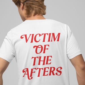 Victim Of The Afters Funny Rave Shirt, Rave Clothes, Rave Wear, Rave Tshirt, Festival Shirt, Festival Outfit, Rave Outfit, After Party Shirt