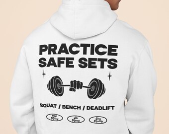 Practice Safe Sets Gym Hoodie: Funny Workout Lifting Cotton-Blend