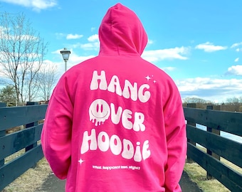 Hangover Hoodie, Funny Drinking Hoodie, Trendy Hoodie, 21st Birthday Gift, Hungover Hooded Shirt, Drinking Buddies Gift, Aesthetic Hoodie