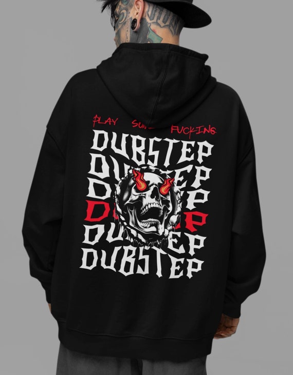 Play Some F*cking Dubstep, Rave Hoodie, Festival Outfit, Rave Outfit, Music Festival Shirt, Dubstep Riddim, Rave Wear, Rave Skull Headbanger