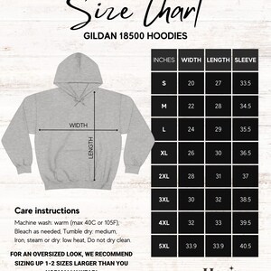 May include: Size chart for Gildan 18500 hoodies. The chart shows measurements in inches for width, length, and sleeve length for sizes S through 5XL. Care instructions are listed below the chart.