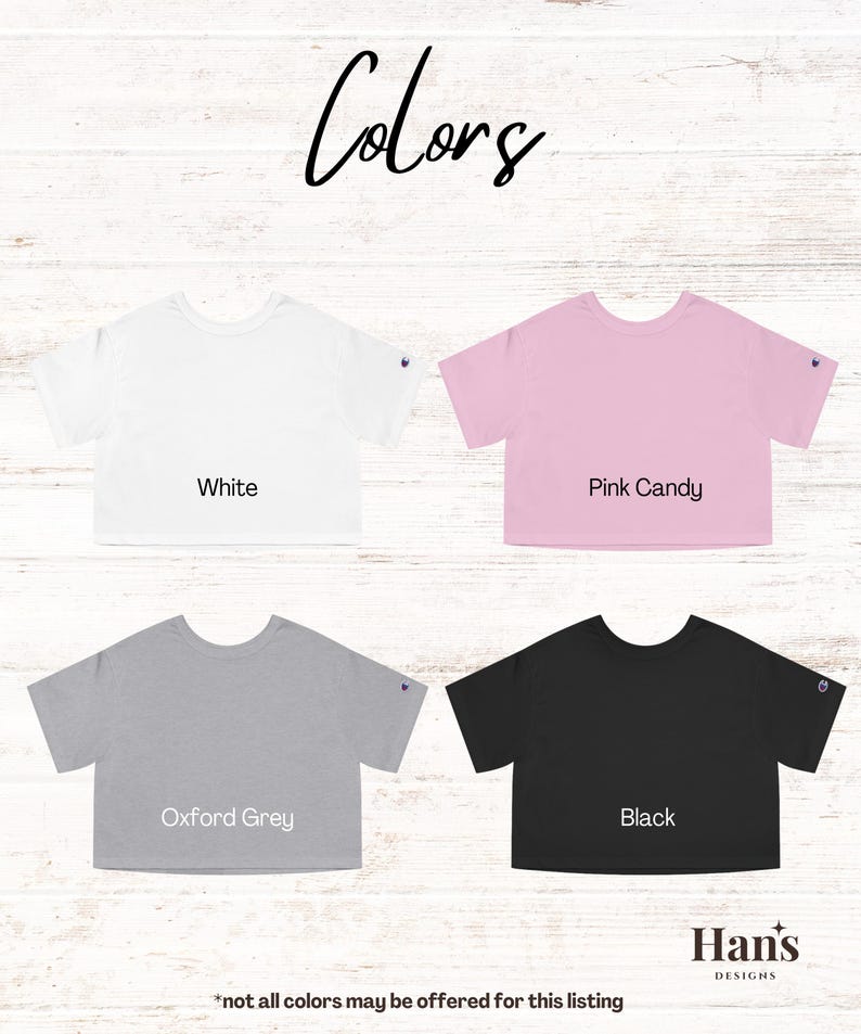 K&ouml;nnte beinhalten: Das Produktbild zeigt vier verk&uuml;rzte T-Shirts in Wei&szlig;, Rosa, Grau und Schwarz. Das Wort "Colors" steht oben. Jedes Shirt hat eine Farbnamen: White, Pink Candy, Oxford Grey und Black. Der Markenname "Han's Designs" steht unten.