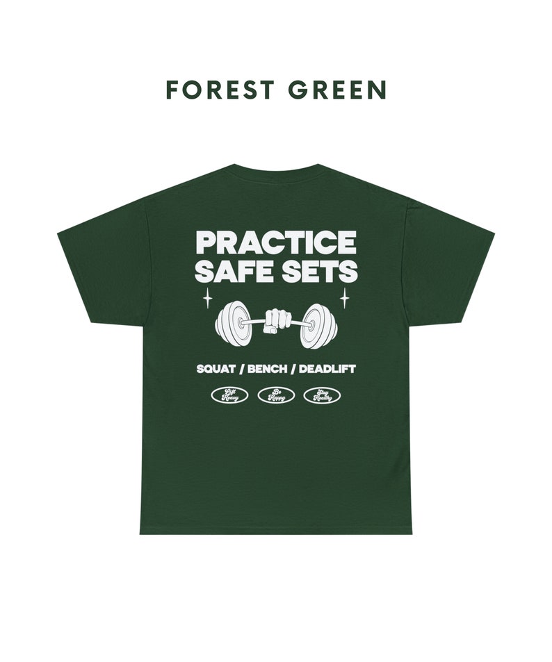 Practice Safe Sets Shirt, Gym Shirt, Funny Gym Shirt, Pump Cover, Workout T-shirt, Weightlifting Shirt, Lift Heavy Shirt, Powerlifting Shirt Forest Green