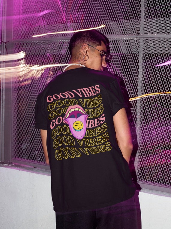 Good Vibes Shirt, EDM Shirt, Rave T-shirt, Music Festival Shirt, House Music Shirt, Techno Shirt, Dubstep Shirt, Psychedelic Trippy T-shirt