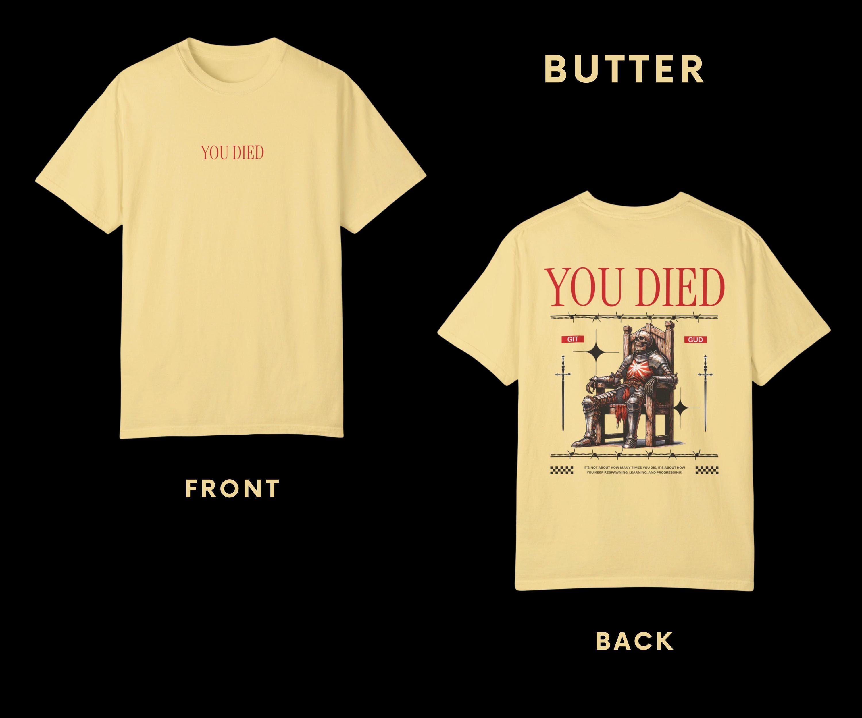 T-shirt You Died Dark Souls - Humour Gamer - Enfant/Adulte - Fruit Of The Loom