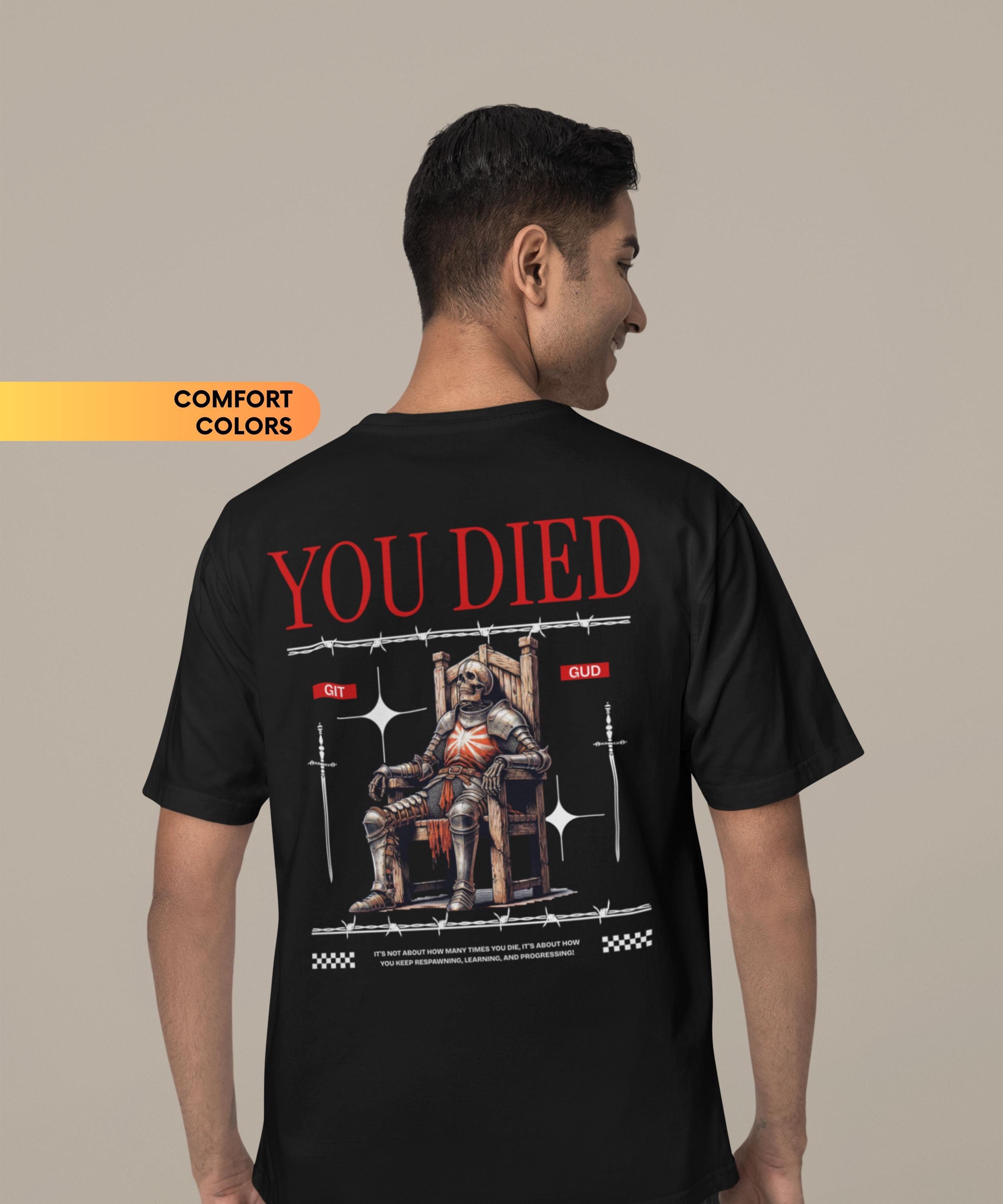 You Died Shirt, Elden Ring Inspired Shirt, Dark Souls Shirt, Elden Ring  Gift, Gaming Shirt, Funny Gaming Shirt, Gaming Gifts, Skeleton Shirt - Etsy