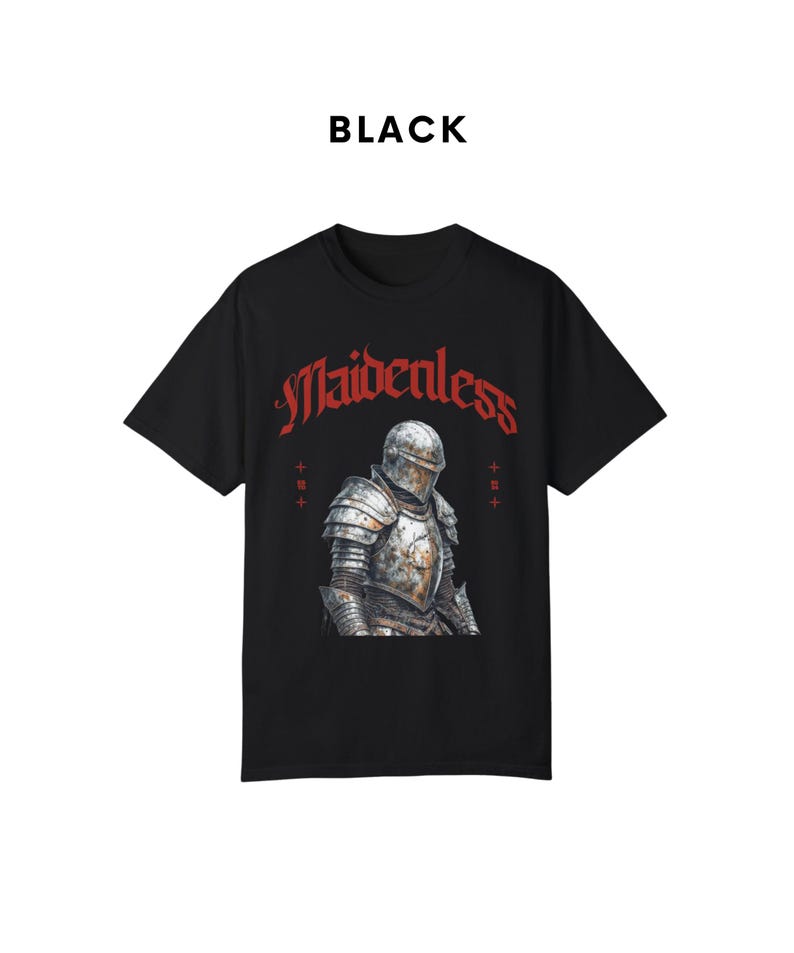 May include: Black t-shirt with a graphic of a knight in armor and the text "Maidenless" in red.