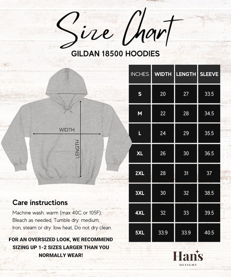 K&ouml;nnte beinhalten: Gr&ouml;&szlig;entabelle f&uuml;r Gildan 18500 Hoodies. Die Tabelle zeigt die Ma&szlig;e in Zoll f&uuml;r Breite, L&auml;nge und &Auml;rmell&auml;nge f&uuml;r die Gr&ouml;&szlig;en S bis 5XL. Pflegehinweise sind unter der Tabelle aufgef&uuml;hrt.