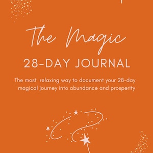 The Magic 28-Day Journal