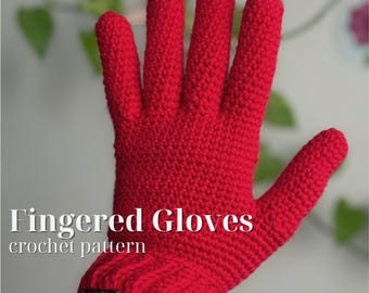 Fingered Gloves - Crochet pattern
