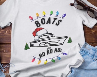 Boats and Ho Ho Hos Christmas T-Shirt | Nautical Holiday Shirt for Boat Owners | Funny Festive Boating Apparel | Santa Hat on Cruiser Boat