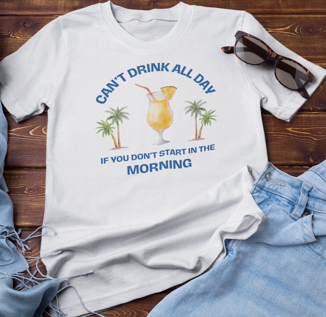 Cant Drink All Day Tee main image 1