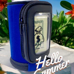 May include: Blue neoprene can cooler with a black zippered pocket and a clear window that shows a twenty dollar bill. The cooler has the text "Hello Summer" printed on the front.