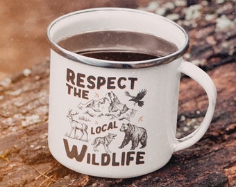 Respect The Local Wildlife Enamel Camp Mug | Rustic/Rugged Gift For Nature/Animal/Forest/Hiking/Camping Lover | Mountain Wilderness Cup