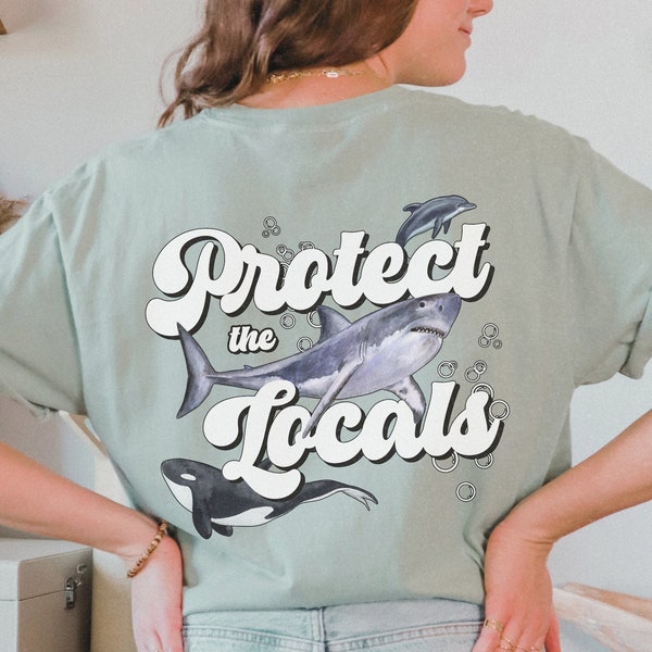 Retro 90s Protect The Locals TShirt | Vintage Y2K Oceancore Aesthetic Great White Shark Orca Dolphin Shirt, Trendy Sea Animal Whale Gifts