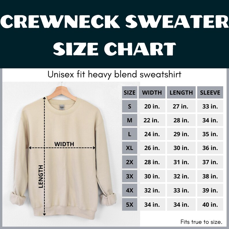 May include: Size chart for a unisex crewneck sweater made from a heavy blend of fabric. The chart shows measurements in inches for width, length, and sleeve length for sizes S through 5X.  Fits true to size.