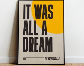 Notorious B.I.G. "Juicy" Lyric Poster, Classic Rap Artwork, Iconic Hip-Hop Print, Wall Decor, Biggie's Dream Quote