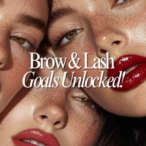 May include: Close-up of three faces with defined eyebrows, long eyelashes, and red glossy lips. The skin has freckles and a dewy finish. The text "Brow & Lash Goals Unlocked!" is displayed in white.