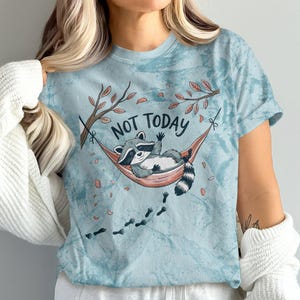 Cute Raccoon Not Today T-Shirt, Funny Lazy Raccoon Graphic Tee, Relaxing Raccoon in Hammock Shirt, Casual and Comfy Raccoon Top