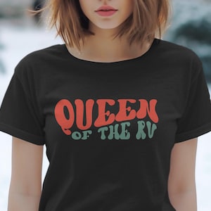 Queen of The RV T-Shirt, Funny Camping Shirt, RV Lover Gift, Retro RV Logo Tee, Gift for Camper, Outdoor Adventure Shirt