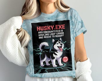 Funny Husky.EXE Error T-Shirt, Howling Loop Error Graphic Tee, Humorous Dog Design, Perfect Gifts for Dog Lovers, Unique Dog Shirt